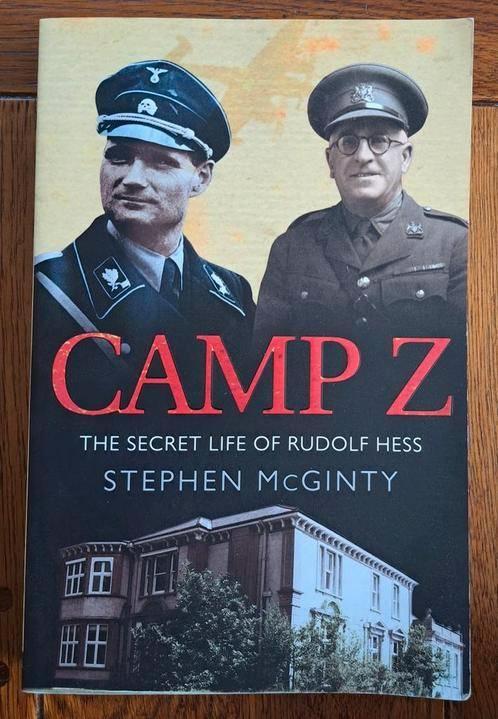 Camp Z How British Intelligence Broke Hitler's Deputy, Boeken, Oorlog en Militair, Nieuw, Overige onderwerpen, Tweede Wereldoorlog