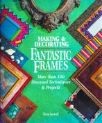 Making & Decorating Fantastic Frames / 9780806902876, Boeken, Ophalen of Verzenden, Zo goed als nieuw, Overige onderwerpen, Thom Boswell