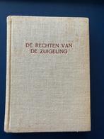 De rechten van de zuigeling, Opvoeding tot 6 jaar, Gelezen, Margaret A. Ribble, Ophalen