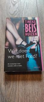 Tineke Beishuizen - Wat doen we met Fred?, Boeken, Ophalen of Verzenden, Zo goed als nieuw, Tineke Beishuizen