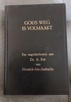 Gods weg is volmaakt ds. A. Kot, Ophalen of Verzenden, Zo goed als nieuw, Christendom | Protestants
