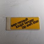 Leuke sticker.  een Renault loopt langer op één liter., Ophalen of Verzenden