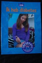 Ik heb DIABETES Informatieboek nr 258, Ophalen of Verzenden, Gelezen