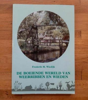 De boeiende wereld van Weerribben en Wieden
Overijssel  beschikbaar voor biedingen