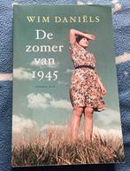 Wim Daniels, De Zomer van 1945. Ongelezen., Ophalen of Verzenden, Zo goed als nieuw