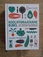 Koolhydraatarme bijbel - Janneke Vreugdenhil, Boeken, Kookboeken, Nieuw, Verzenden