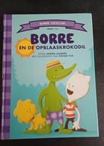Borre en de opblaaskrokodil, Boeken, Ophalen of Verzenden, Zo goed als nieuw, Fictie algemeen