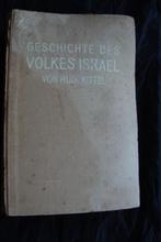 GESCHICHTE DES VOLKES ISRAEL von Rud.Kittel duitstalig, Boeken, Ophalen of Verzenden, Gelezen