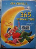 Boek - Opa vertelt 365 verhaaltjes - Jacqueline Bovy, Boeken, Kinderboeken | Kleuters, Gelezen, Jongen of Meisje, Fictie algemeen