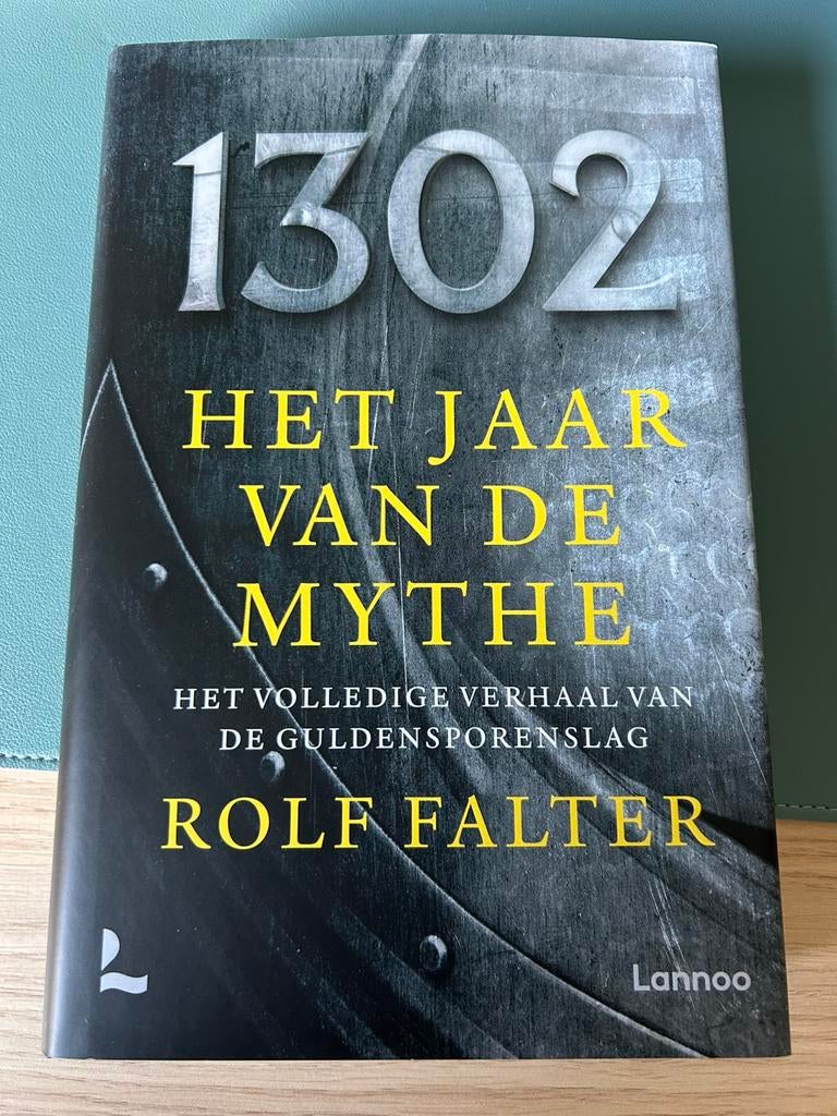 1302: Het jaar van de mythe - Rolf Falter, Ophalen of Verzenden, 20e eeuw of later, Zo goed als nieuw