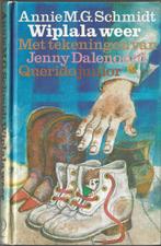 Wiplala weer – Annie M.G. Schmidt, Ophalen of Verzenden, Gelezen