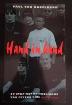 Hand in Hand - Paul van Gageldonk - Feyenoord hooligans, Ophalen of Verzenden, Zo goed als nieuw, Balsport