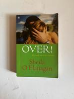 Over! sheilo O’Flanagan, Ophalen of Verzenden, Zo goed als nieuw