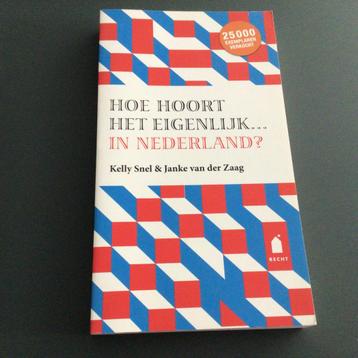Hoe hoort het eigenlijk... in Nederland? -Kelly Snel & Janke beschikbaar voor biedingen