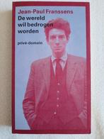 Franssens De wereld wil bedrogen worden, Boeken, Literatuur, Ophalen of Verzenden, Zo goed als nieuw, Nederland