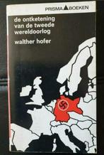 Walther Hofer - De Ontketening van de Tweede Wereldoorlog, Boeken, Gelezen, Ophalen of Verzenden, Tweede Wereldoorlog, Walther Hofer