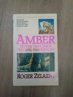 Amber 5&6: Hoven van Chaos & Het Spel van Merlijn, Ophalen of Verzenden