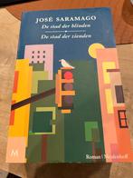 De stad der blinden / De stad der zienden - José Saramago, Ophalen of Verzenden, Zo goed als nieuw, José Saramago, Europa overig