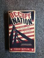 Occupy Nation; door Todd Gitlin #USA #Politiek #Amerika, Gelezen, Maatschappij en Samenleving, Ophalen of Verzenden, Todd Gitlin