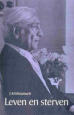 J. Krishnamurti - Leven en sterven - gelezen, Ophalen of Verzenden, Gelezen, Overige onderwerpen