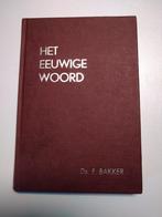 Ds. F. Bakker Het eeuwige woord, Ophalen of Verzenden, Gelezen