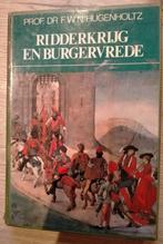 Prof. Dr. F.w.n. Hugenholtz Ridderkrijg en burgervrede, Verzenden