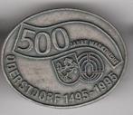 BROCHE 500 JAHRE MARKTRECHT OBERSTDORF 1495-1995 (A6)  KIJK, Verzamelen, Speldjes, Pins en Buttons, Verzenden, Gebruikt, Overige onderwerpen
