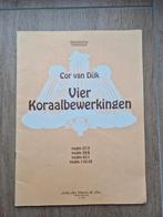 Orgelbladmuziek Cor van Dijk vier koraalbewerkingen, Orgel, Ophalen of Verzenden, Zo goed als nieuw, Religie en Gospel