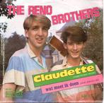 THE RENO BROTHERS - CLAUDETTE, Verzenden, Zo goed als nieuw, 12 inch, Levenslied of Smartlap