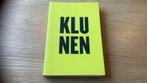 Kluun - Klunen, Ophalen, Zo goed als nieuw, Kluun