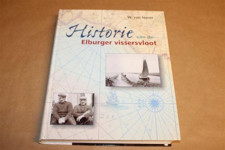 Historie Elburger Vissersvloot — Monumentaal Naslagwerk, Boeken, Geschiedenis | Stad en Regio, Zo goed als nieuw, Ophalen of Verzenden