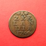 Duit Zeeland 1754 Zeeland Oude wapen krul rechts, Ophalen of Verzenden, Vóór koninkrijk, Overige waardes, Losse munt