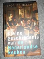 Kleine geschiedenis van de Nederlandse Keuken, Boeken, Nieuw, Ophalen of Verzenden