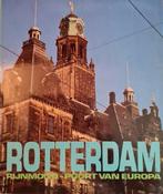 Rotterdam Rijnmond - poort van europa, 20e eeuw of later, Ivo Blom, Ophalen of Verzenden, Zo goed als nieuw