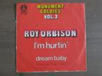 Roy Orbison - I'm Hurtin' / Dream Baby, Cd's en Dvd's, Vinyl Singles, Gebruikt, Overige genres, 7 inch, Single