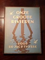 Plaatjesalbum Verkade - Onze Groote Rivieren (1938), Ophalen of Verzenden, Gelezen, Jac P Thijsse, Plaatjesalbum