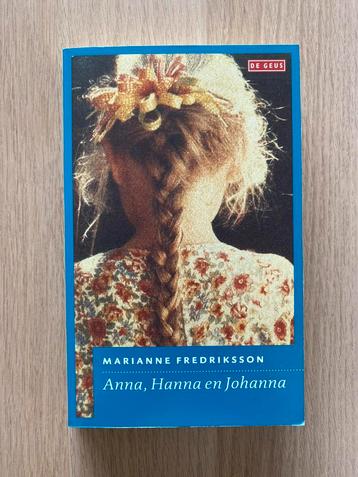 Marianne Fredriksson - Anna Hanna en Johanna beschikbaar voor biedingen