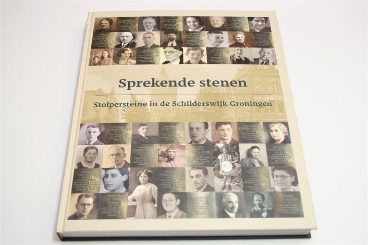 Sprekende Stenen — Verhalen achter Stolpersteine Groningen, Boeken, Geschiedenis | Stad en Regio, Zo goed als nieuw, Ophalen of Verzenden