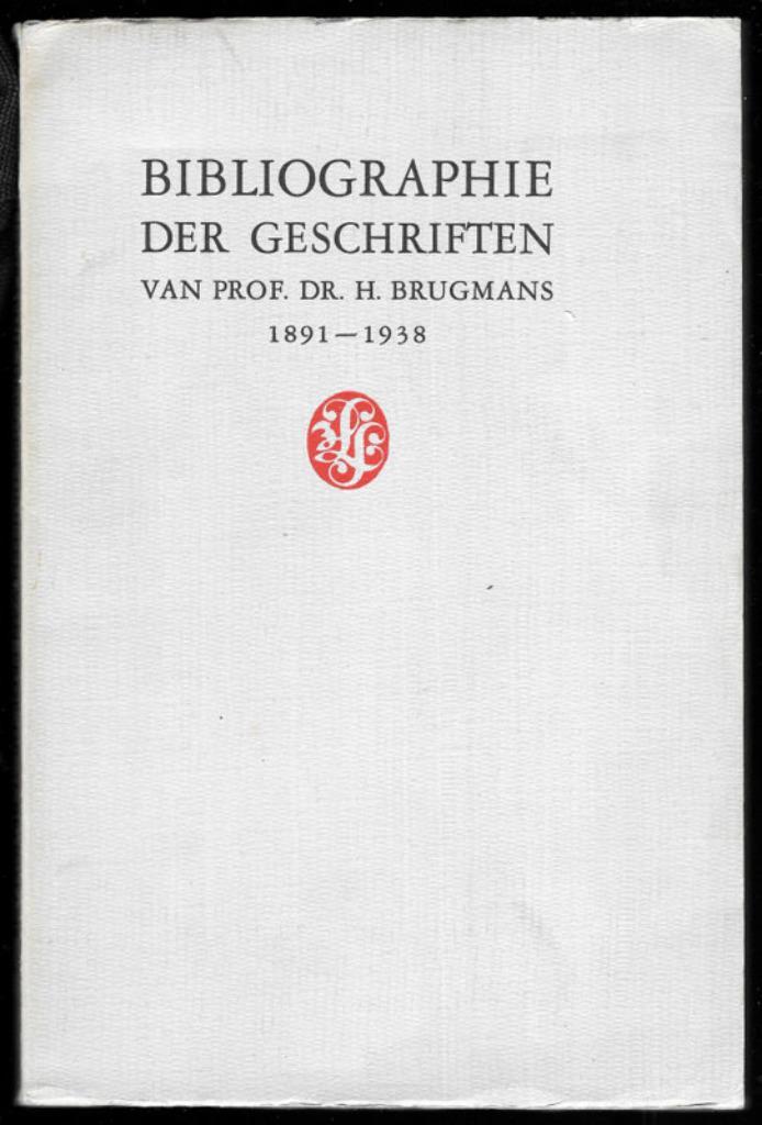 Bibliographie der geschriften Prof. Dr. H. Brugmans ~1938, Boeken, Geschiedenis | Vaderland, Gelezen, 20e eeuw of later, Verzenden