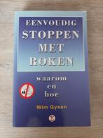 Wim gysen eenvoudig stoppen met roken, Gelezen, Ophalen of Verzenden