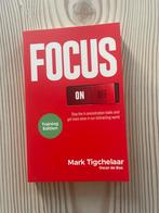 Focus - Mark Tigchelaar & Oscar de Bos, Boeken, Ophalen of Verzenden, Nieuw