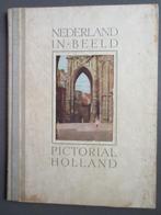 NEDERLAND-IN-BEELD: PICTORIAL HOLLAND, 1945, Ophalen of Verzenden, 20e eeuw of later, Gelezen