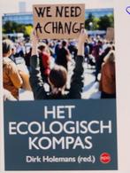 Dirk Holemans - Het ecologisch kompas, Boeken, Dirk Holemans, Maatschappij en Samenleving, Ophalen of Verzenden, Zo goed als nieuw