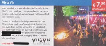 Vis a Vis “Baby Blue”. Zomerspektakel. Almere. €7,50 korting beschikbaar voor biedingen