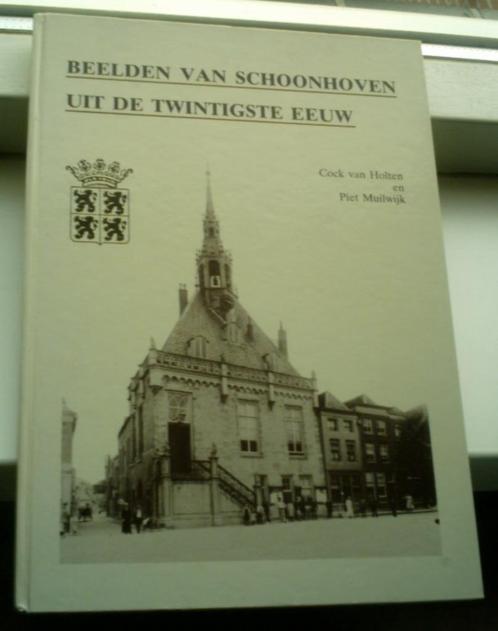 Beelden van Schoonhoven uit de twintigste eeuw(Muilwijk)., Boeken, Geschiedenis | Stad en Regio, Gelezen, 20e eeuw of later, Ophalen of Verzenden