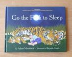 Mansbach & Cortés - Go the F*k to Sleep (HC), Ophalen of Verzenden, Gelezen, Mansbach & Cortés