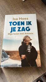 Isa Hoes Toen ik je zag, Boeken, Ophalen of Verzenden, Gelezen, Isa Hoes, Overige