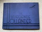 De vliegende Hollander", 1933  Plaatjesboek compleet, Boeken, Prentenboeken en Plaatjesalbums, Gelezen, Plaatjesalbum, Verzenden