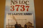 NS LOC 3737 / De laatste Jumbo / Werkspoor / Jan de Bruin, Ophalen of Verzenden, Gelezen, Trein