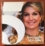 Marc van der Linden: 5 jaar Koningin Máxima, Verzamelen, Ophalen of Verzenden, Zo goed als nieuw, Nederland, Tijdschrift of Boek